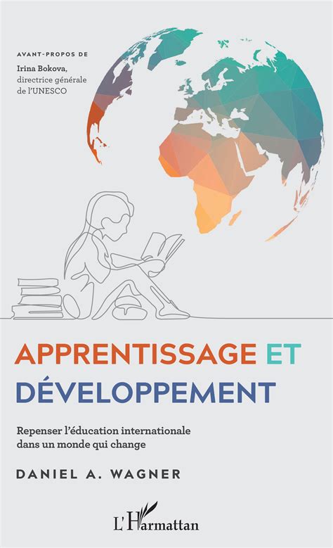 Apprentissage et développement: Repenser l'éducation internationale dans un monde qui change